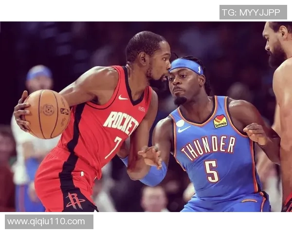 雷霆与火箭精彩对决直播录像回顾全场亮点与精彩瞬间分析